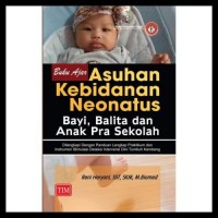 Asuhan Kebidanan Neonatus Bayi, Balita dan Anak Pra Sekolah