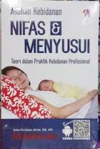 Asuhan Kebidanan Nifas & Menyusui Teori dalam Praktik Kebidanan Profesional