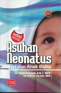 Asuhan Neonatus Bayi dan Anak Balita (EDISI REVISI)