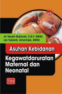 Asuhan Kebidanan kegawatdaruratan maternal dan naeonatal