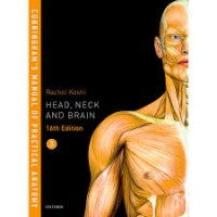 Cunningham's manual of Practical Anantomy Head, neck, and Brain vol 3