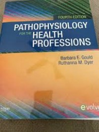 Pathophysiology for the Health professions