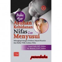 Buku ajar Asuhan Kebidanan Nifas dan Menyusui