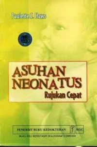 Asuhan Neonatus Rujukan Cepat