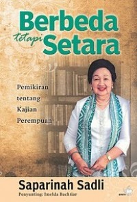 Berbeda tetapi setara pemikiran tentang kajian perempuan