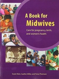 A book for midwives 'care for pregnancy, birth, and women's health