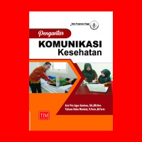 Pengantar Komunikasi Kesehatan